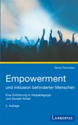 Empowerment und Inklusion behinderter Menschen - Georg Theunissen