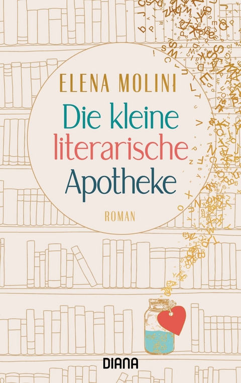 Die kleine literarische Apotheke - Elena Molini