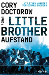 Little Brother &ndash; Aufstand - Cory Doctorow