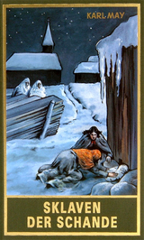 Sklaven der Schande - Karl May