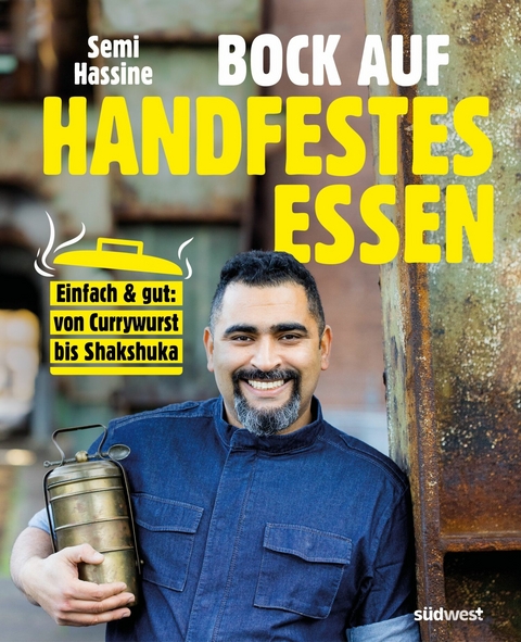 Bock auf handfestes Essen - Semi Hassine