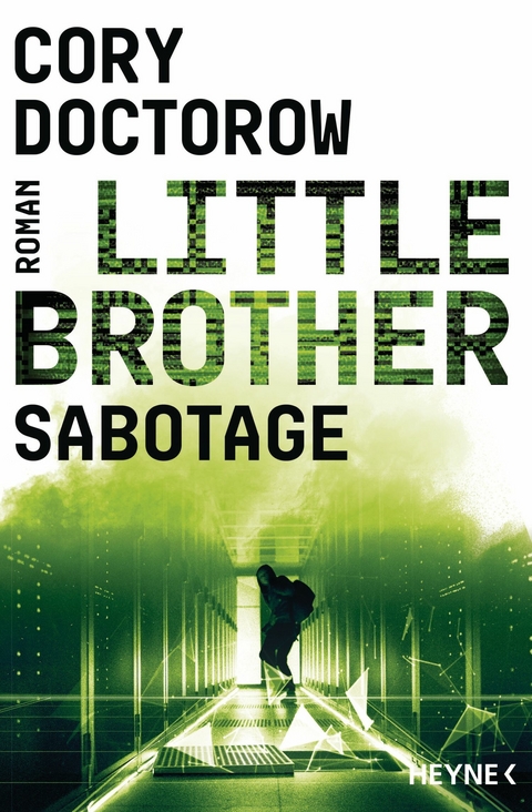 Little Brother &ndash; Sabotage - Cory Doctorow