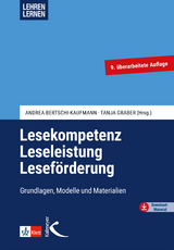 Lesekompetenz - Leseleistung - Leseförderung - Bertschi-Kaufmann, Andrea; Graber, Anja