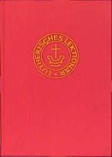 Lektionar f&uuml;r Evangelisch-Lutherische Kirchen und Gemeinden
