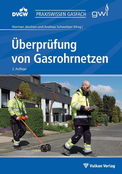 &Uuml;berpr&uuml;fung von Gasrohrnetzen - 