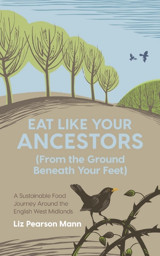 Eat Like Your Ancestors (From the Ground Beneath Your Feet)