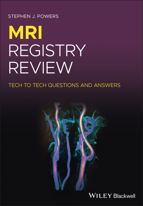 MRI Registry Review - Stephen J. Powers
