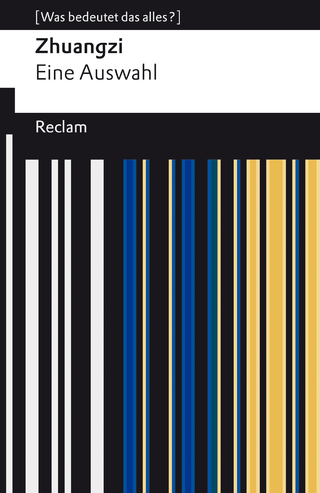 Zhuangzi. Das Buch der daoistischen Weisheit
