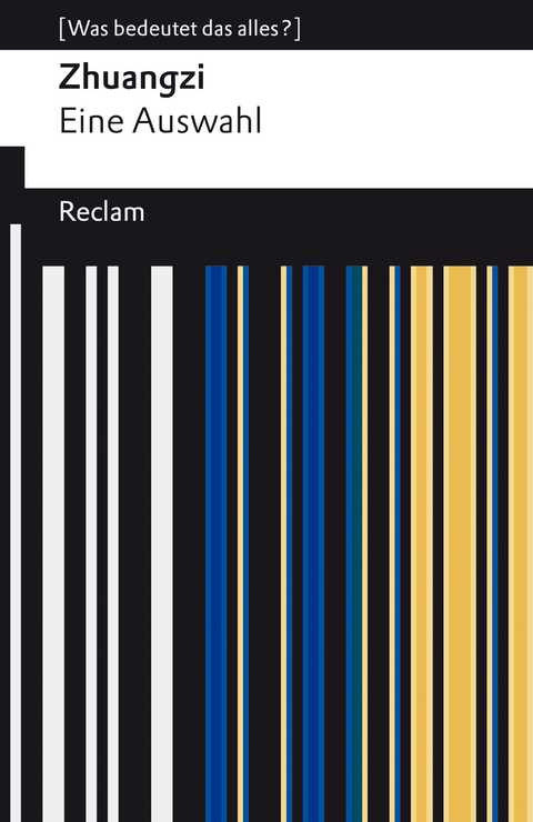 Zhuangzi. Das Buch der daoistischen Weisheit - 