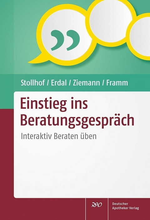 Einstieg ins Beratungsgespr&auml;ch - Bettina Stollhof, Andrea Erdal, Janine Ziemann, Joachim Framm
