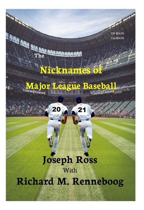 The Nicknames of Major League Baseball 2021 - Joseph Ross