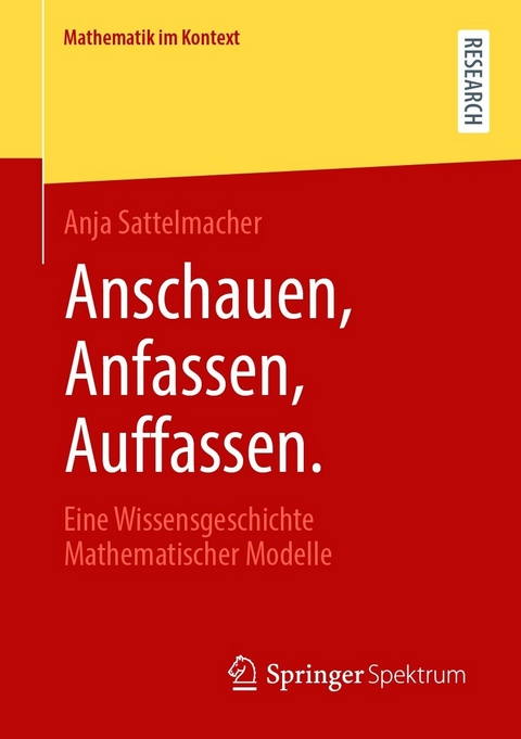 Anschauen, Anfassen, Auffassen. - Anja Sattelmacher