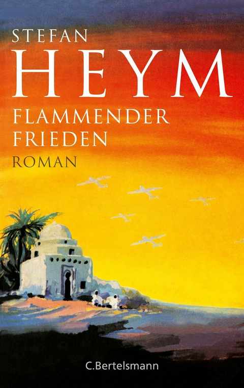 Flammender Frieden - Stefan Heym