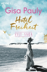 Hotel Freiheit - Gisa Pauly