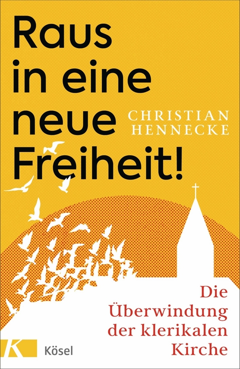 Raus in eine neue Freiheit! - Christian Hennecke