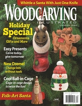 Woodcarving Illustrated Issue 65 Holiday 2013 -  Editors of Woodcarving Illustrated