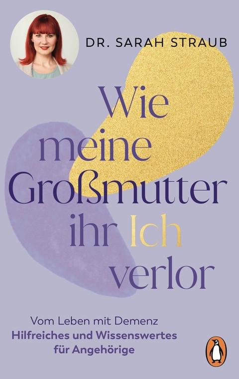Wie meine Großmutter ihr Ich verlor -  Sarah Straub