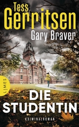 Die Studentin - Tess Gerritsen, Gary Braver