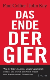 Das Ende der Gier - Paul Collier, John Kay
