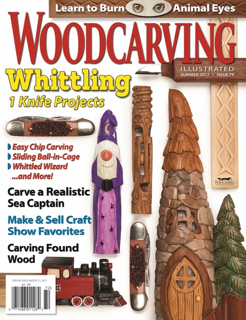 Woodcarving Illustrated Issue 79 Summer 2017 -  Editors of Woodcarving Illustrated