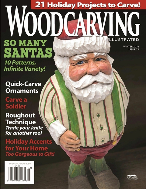 Woodcarving Illustrated Issue 77 Fall/Holiday 2016 -  Editors of Woodcarving Illustrated