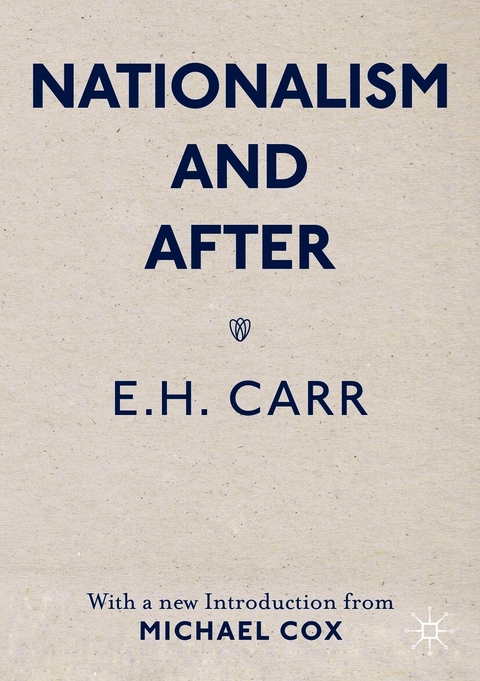 Nationalism and After - E.H. Carr