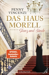 Das Haus Morell - Glanz und S&uuml;nde - Penny Vincenzi