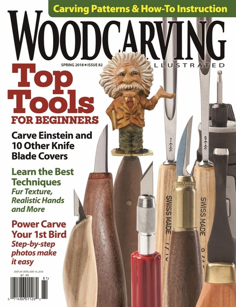 Woodcarving Illustrated Issue 82 Spring 2018 -  Editors of Woodcarving Illustrated