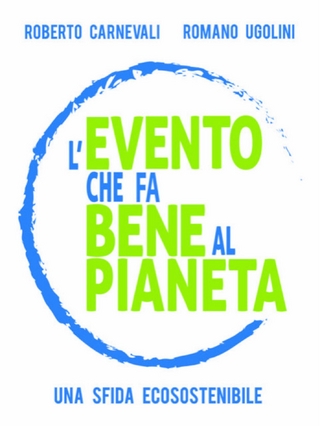 L'evento che fa bene al pianeta