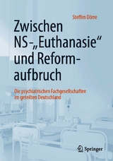 Zwischen NS-"Euthanasie" und Reformaufbruch - Steffen D&ouml;rre
