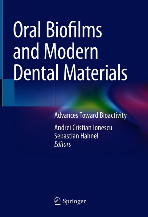 Oral Biofilms and Modern Dental Materials - 