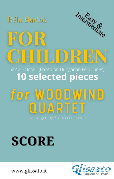 Score "For Children" by Bart&oacute;k - Woodwind Quartet - B&eacute;la Bart&oacute;k