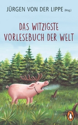 Das witzigste Vorlesebuch der Welt - J&uuml;rgen Lippe
