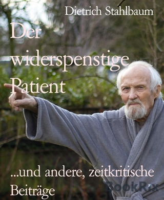Der widerspenstige Patient