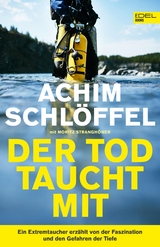 Der Tod taucht mit - Achim Schl&ouml;ffel, Moritz Strangh&ouml;ner