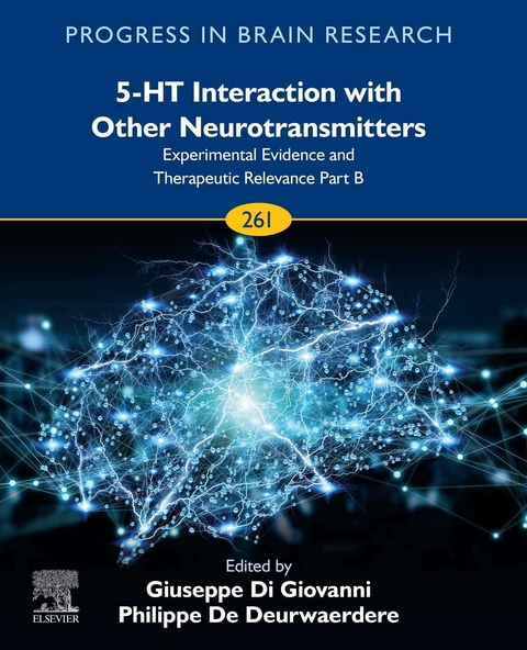 5-HT Interaction with Other Neurotransmitters: Experimental Evidence and Therapeutic Relevance Part B - 