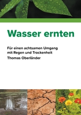 Wasser ernten - Thomas Oberl&auml;nder