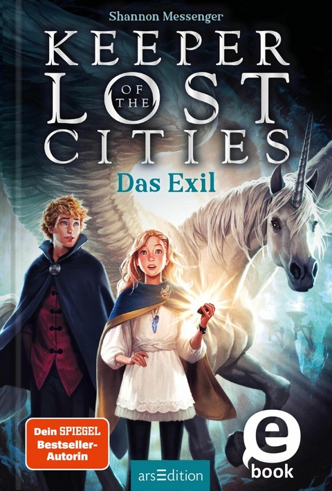 Keeper of the Lost Cities - Das Exil (Keeper of the Lost Cities 2) -  Shannon Messenger