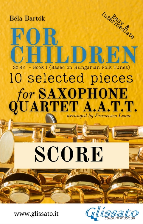 Score of "For Children" by Bart&oacute;k - Sax Quartet AATT - B&eacute;la Bart&oacute;k