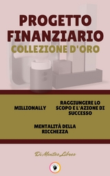 Millionally - mentalit&aacute; della richezza - raggiungere lo scopo e l'azione di successo (3 libri) - Mentes Libres