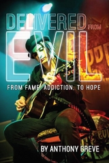 Delivered From Evil -  Anthony Greve