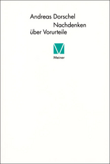 Nachdenken &uuml;ber Vorurteile - Andreas Dorschel