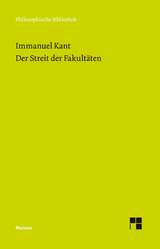Der Streit der Fakult&auml;ten - Immanuel Kant