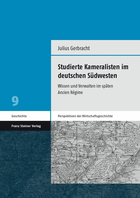 Studierte Kameralisten im deutschen S&uuml;dwesten -  Julius Gerbracht