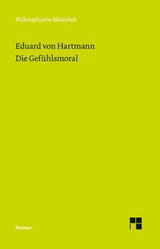 Die Gef&uuml;hlsmoral - Eduard Von Hartmann