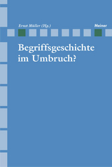 Begriffsgeschichte im Umbruch - Ernst M&uuml;ller