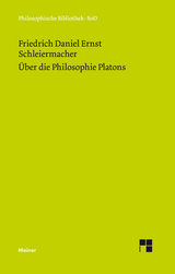 &Uuml;ber die Philosophie Platons - Friedrich Daniel Ernst Schleiermacher