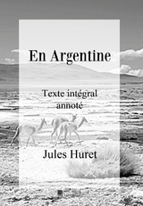 En Argentine - Jules Huret, Édition Mon Autre Librairie