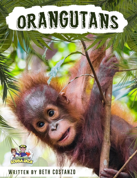 Orangutan Activity Workbook for Kids age 4-8! -  Beth COSTANZO