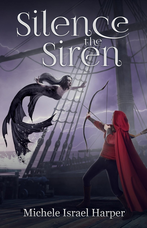 Silence the Siren -  Michele Israel Harper